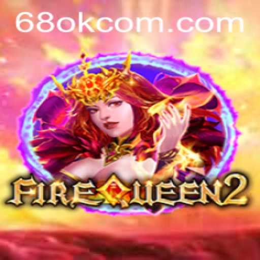 Immersing in the Excitement of FireQueen2: A Thrilling Gameplay Experience